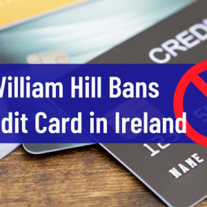William Hill zakázal kreditnú kartu v Írsku